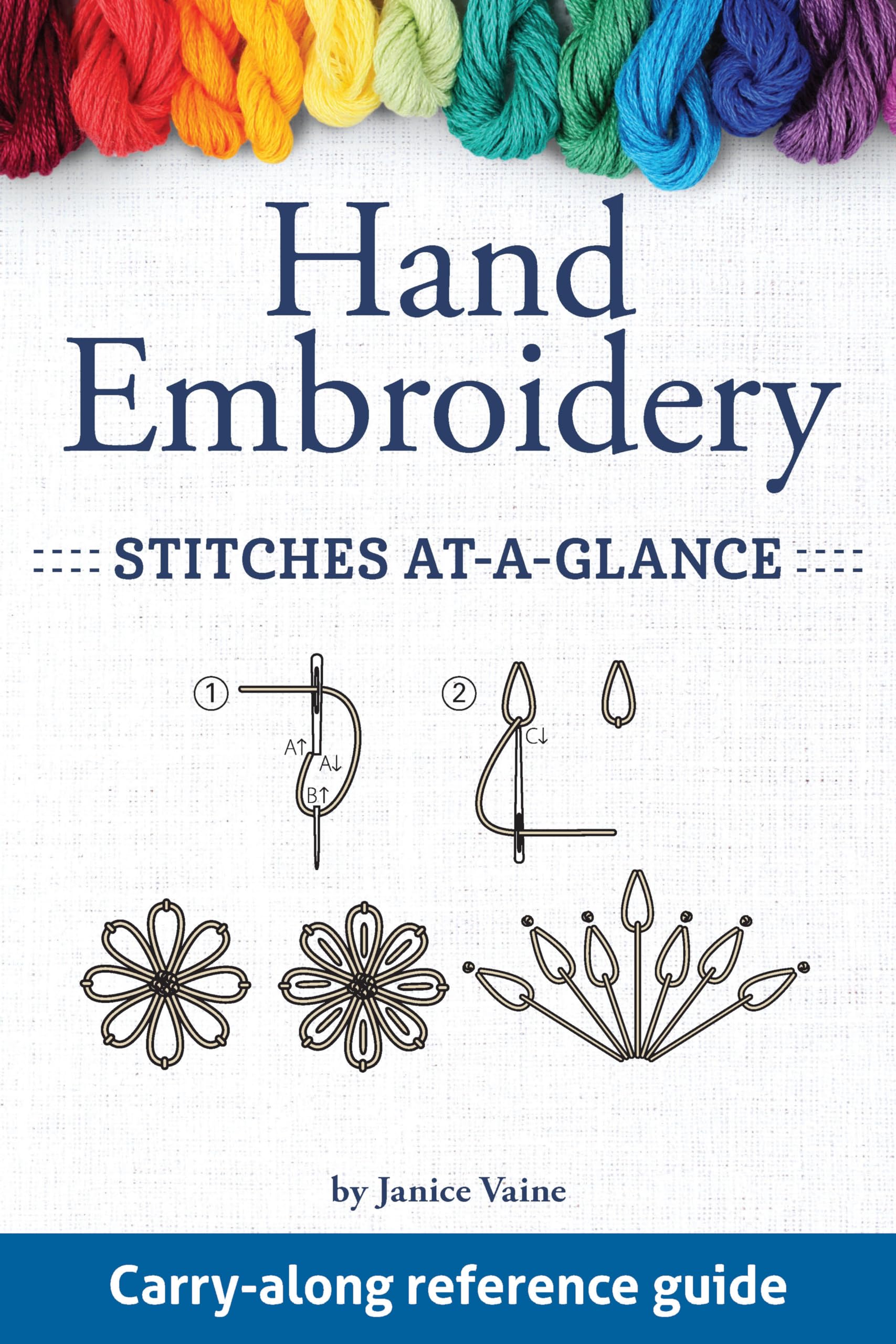 Hand Embroidery Stitches Ataglance: Carryalong Reference Guide (Landauer) Pocketsize Stepbystep Illustrated Howto For 30