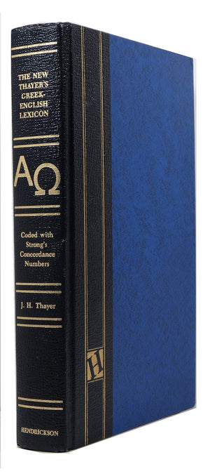 The New Thayer's GreekEnglish Lexicon of the New Testament,New