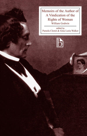 Memoirs of the Author of A Vindication of the Rights of Woman (Broadview Literary Texts),Used