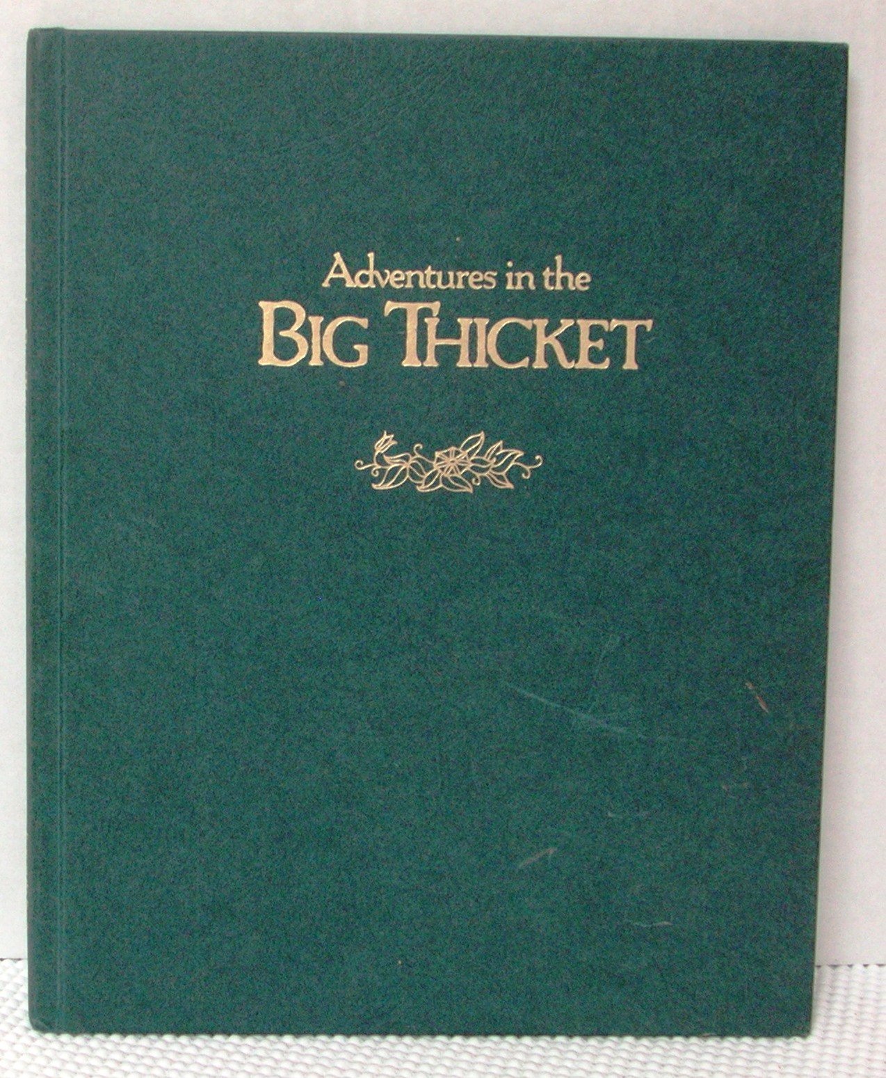 Adventures in the Big Thicket,Used