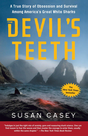 The Devil'S Teeth: A True Story Of Obsession And Survival Among America'S Great White Sharks,Used