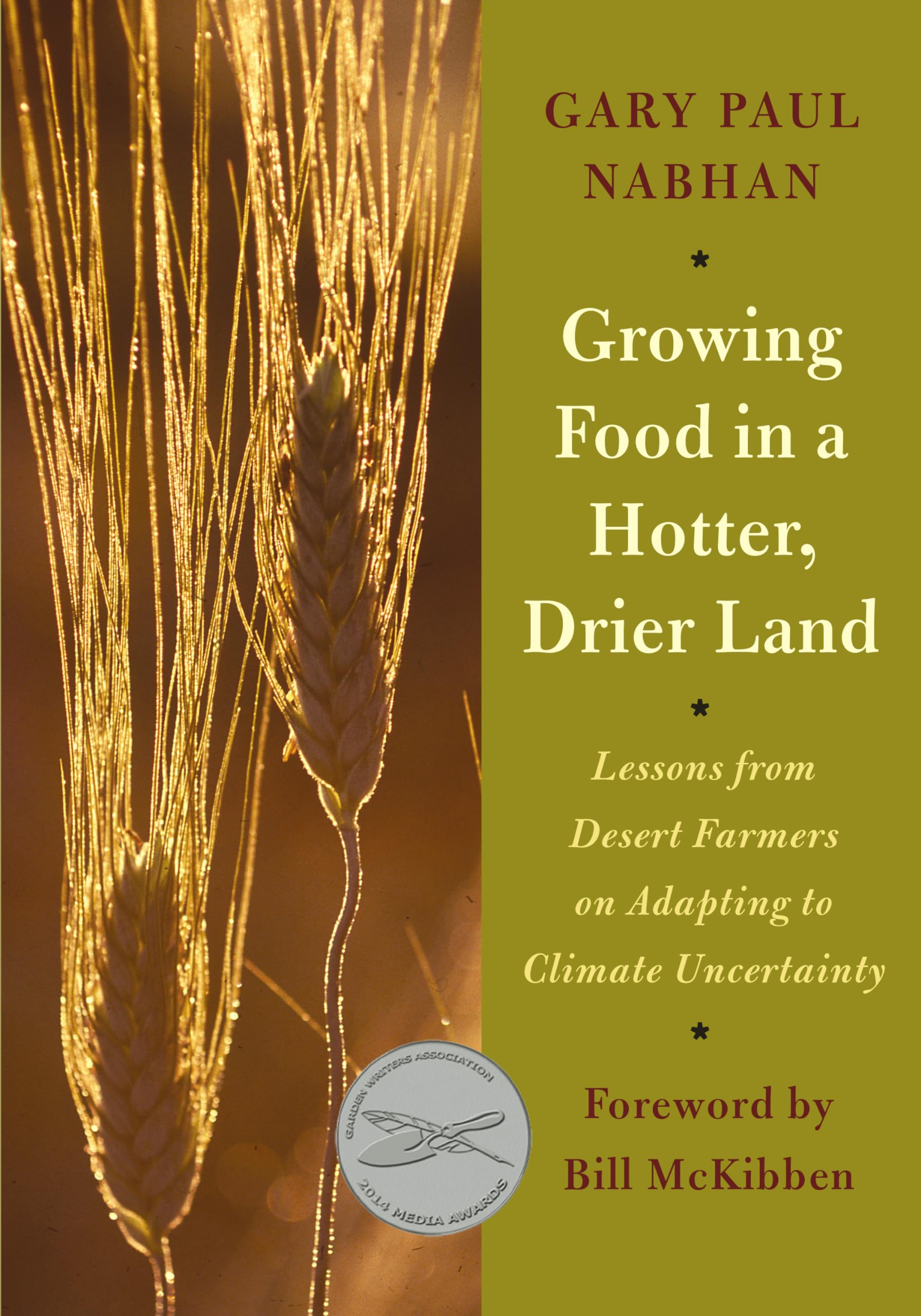 Growing Food in a Hotter, Drier Land: Lessons from Desert Farmers on Adapting to Climate Uncertainty,Used