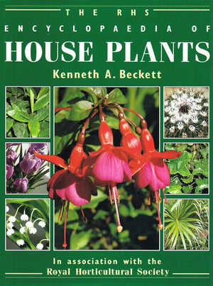 The Rhs Encyclopedia of House Plants: Including Greenhouse Plants,Used