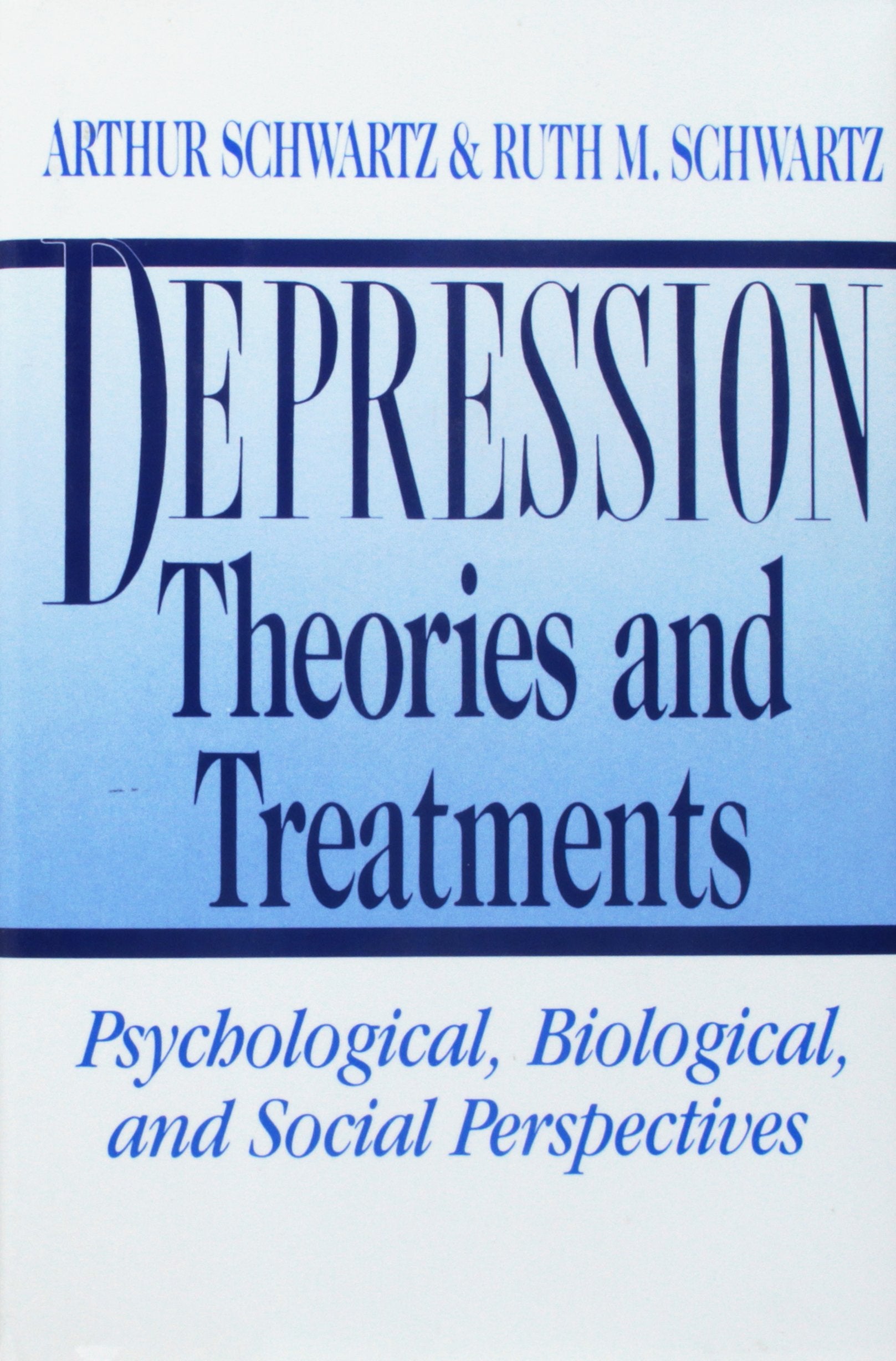 Depression: Theories and Treatments,Used
