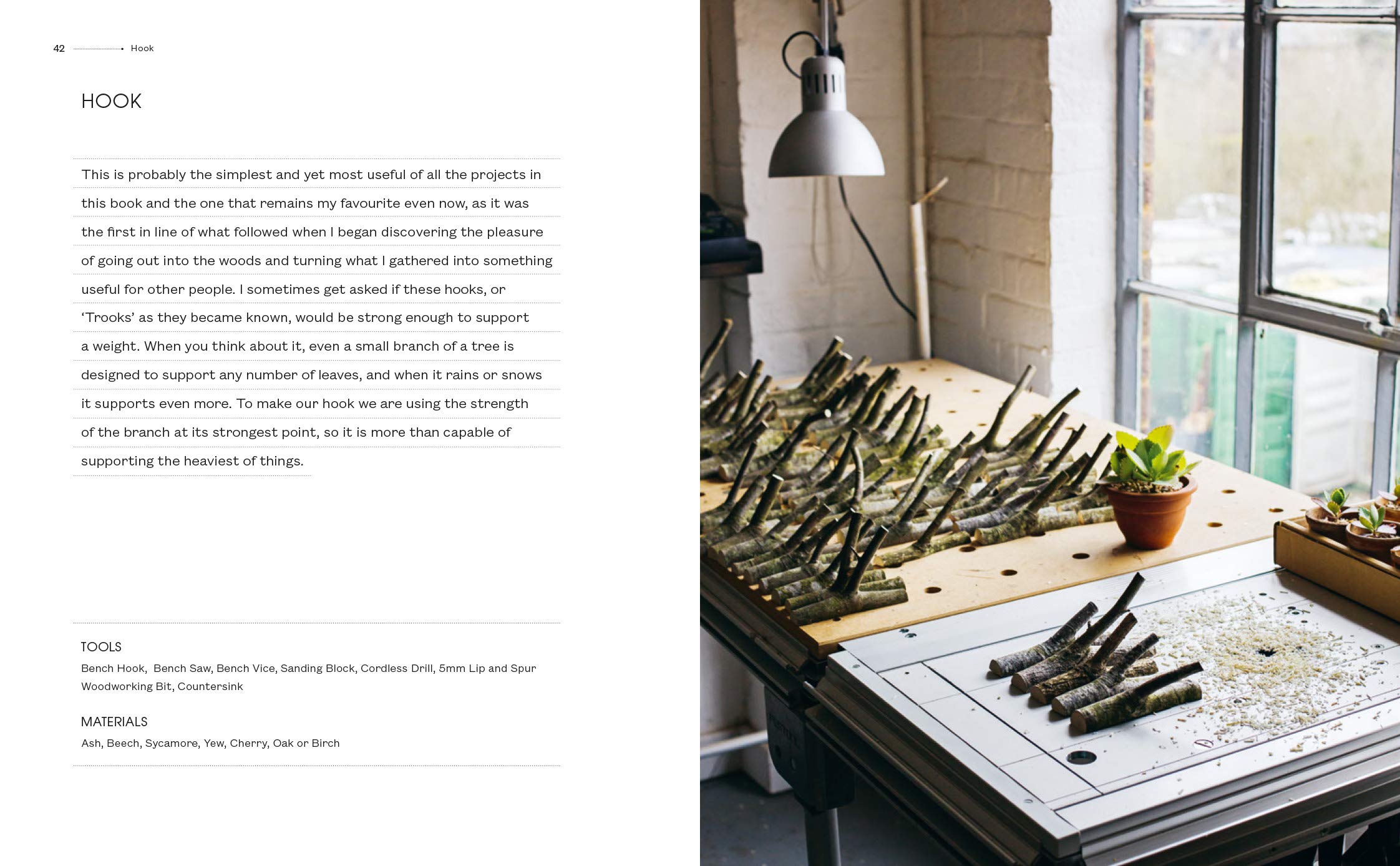 Catapults and Key Hooks: Everyday objects made from foraged wood,Used