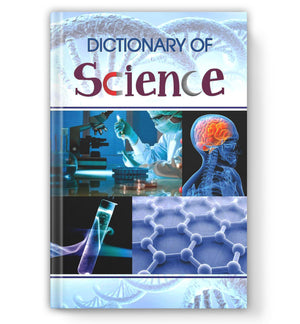 Dictionary Of Science: Exploring The World Of Scientific Concepts | Science Dictionary For Students Covering Physics, Chemistry, Biology, Earth Science, Technology & Engineering Terms