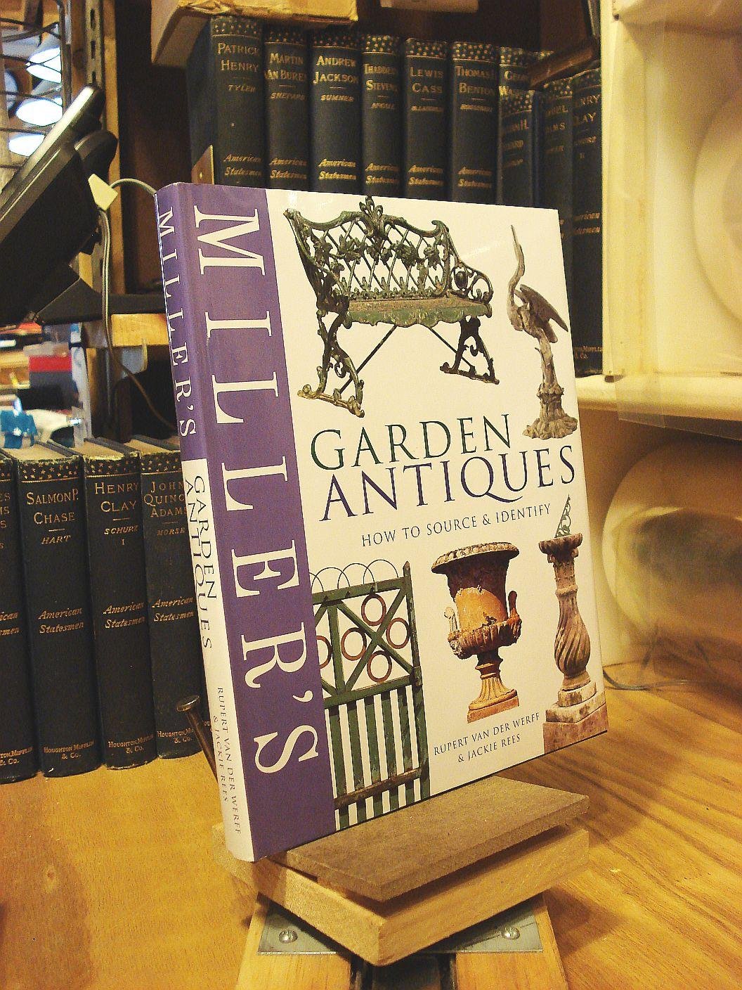 Miller's Garden Antiques: How to Source & Identify,Used