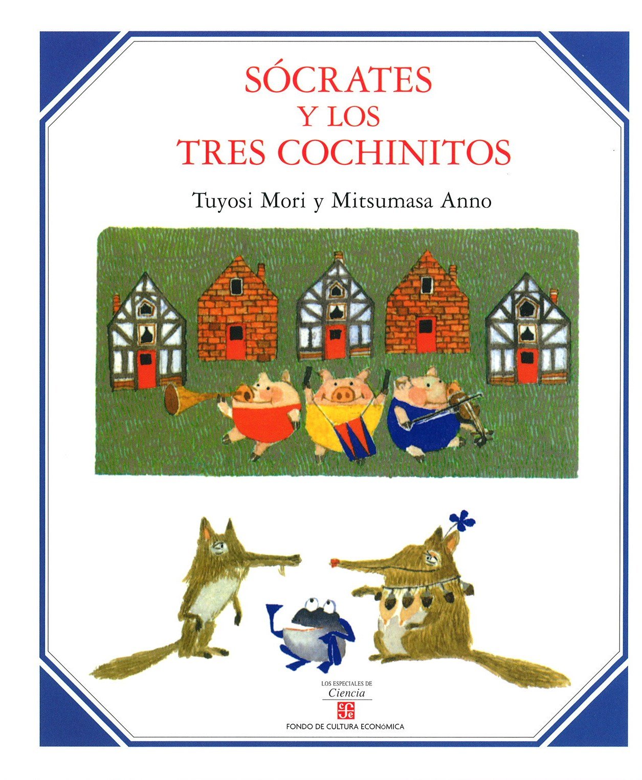 Scrates y los tres cochinitos (Los Especiales De Ciencia) (Spanish Edition),Used