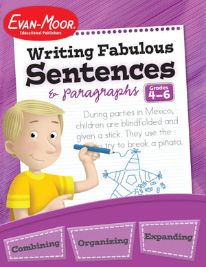 EvanMoor Writing Fabulous Sentences & Paragraphs, Grades 46, Homeschool & Classroom Workbook, Activities, Main Ideas, Topic Se,New
