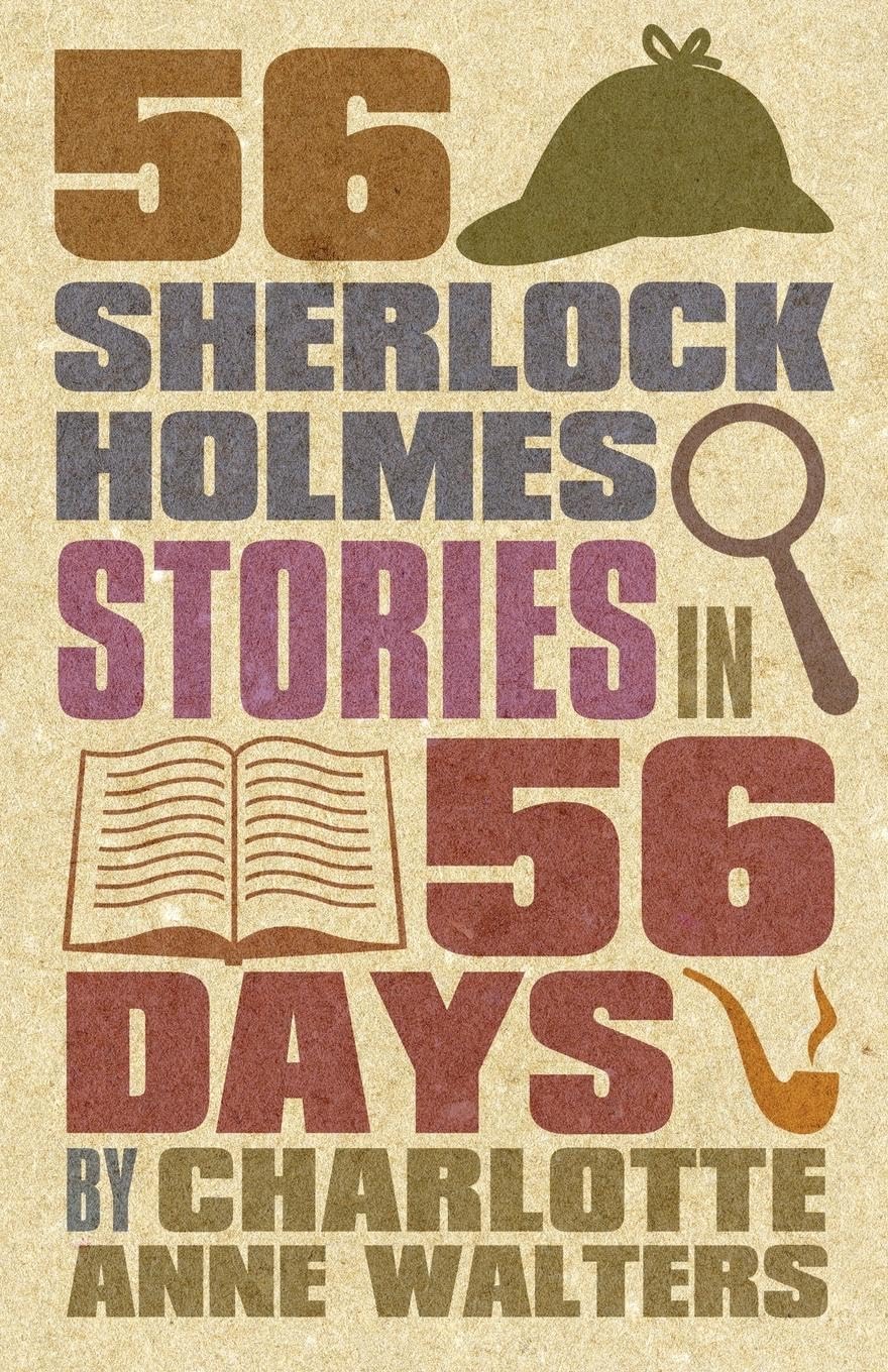 56 Sherlock Holmes Stories In 56 Days,Used
