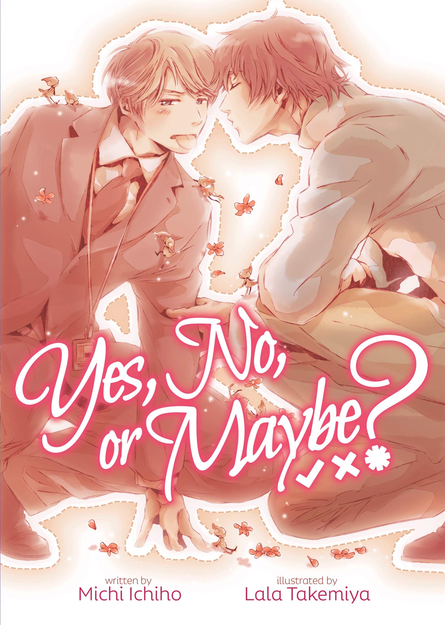 Yes, No, or Maybe? (Light Novel 1),New