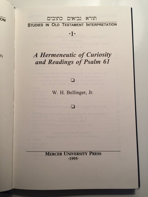 A Hermeneutic of Curiosity and Readings of Psalm 61 (Studies in Old Testament Interpretation),Used