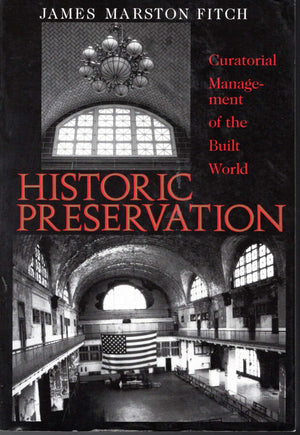 Historic Preservation: Curatorial Management of the Built World,Used