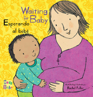 Esperando Al Beb/Waiting for Baby (New Baby) (English and Spanish Edition),Used