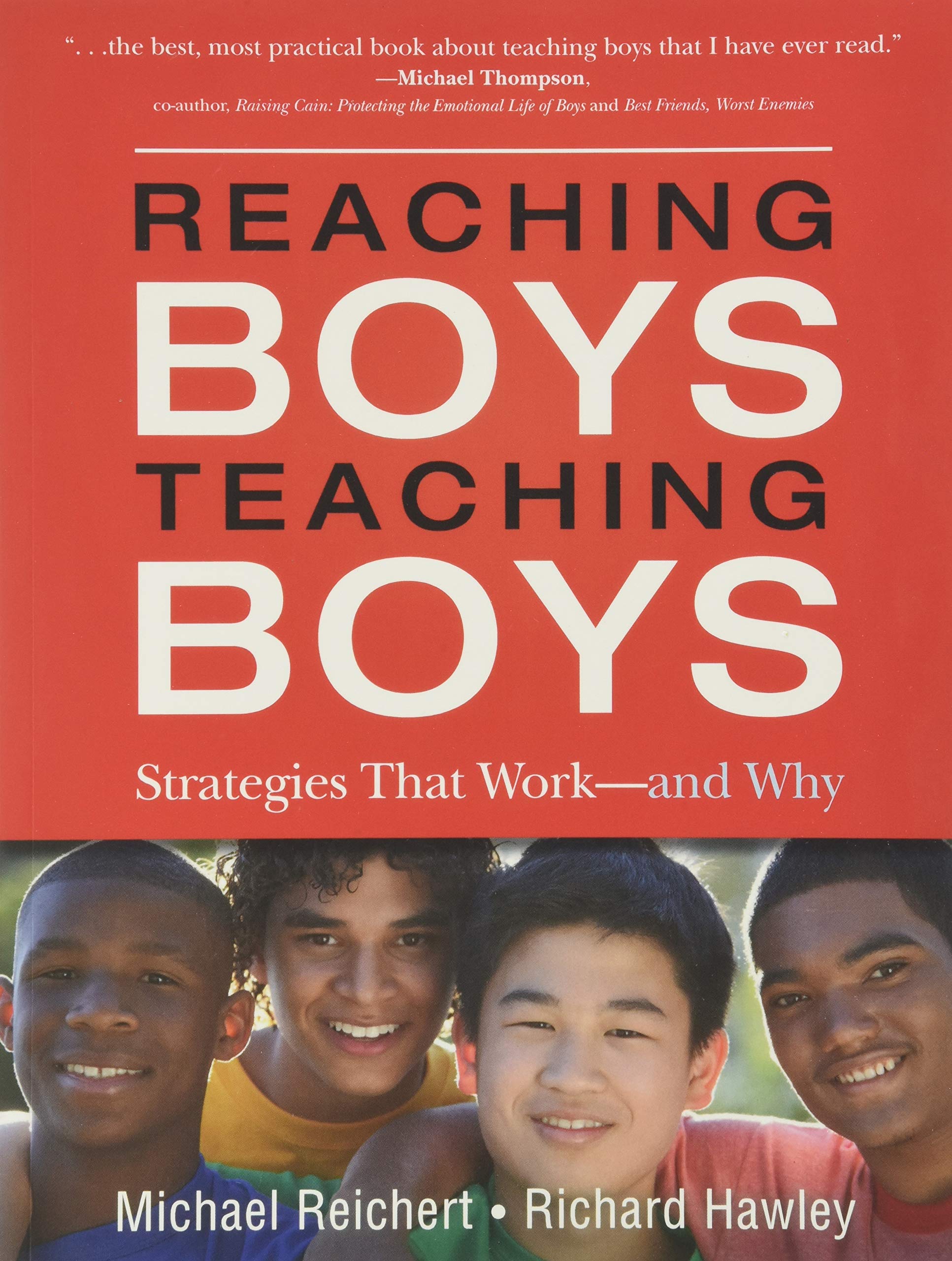 Reaching Boys, Teaching Boys: Strategies that Work  and Why,Used