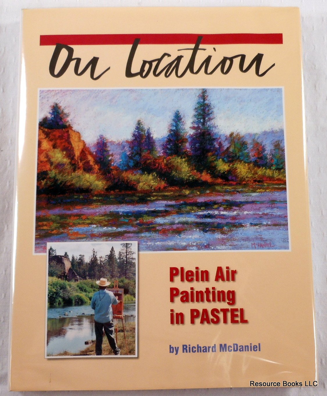 On Location: Plein Air Painting In Pastel,Used