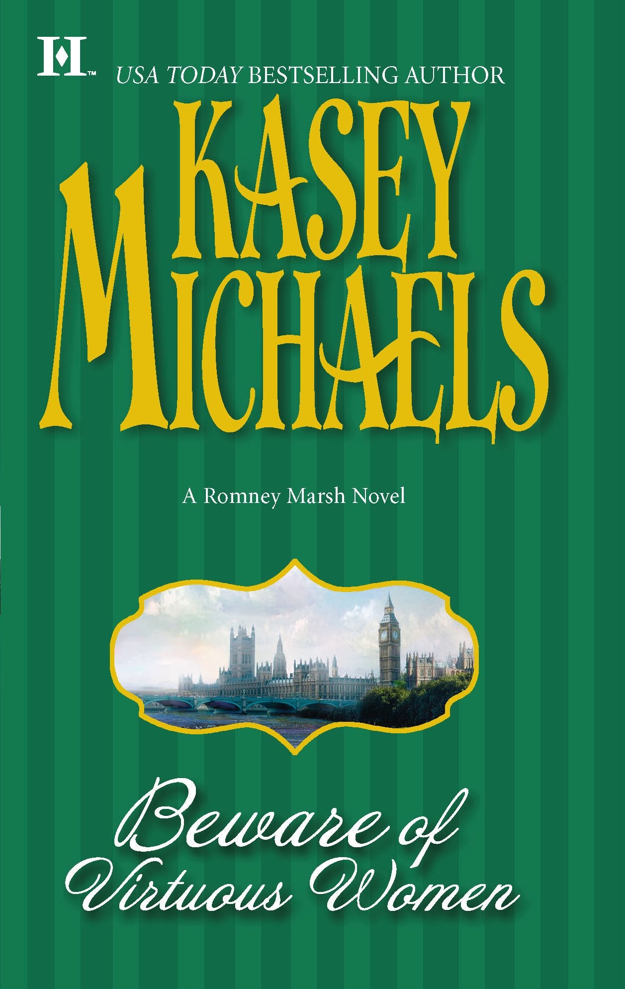 Beware Of Virtuous Women (The Beckets Of Romney Marsh, 3)