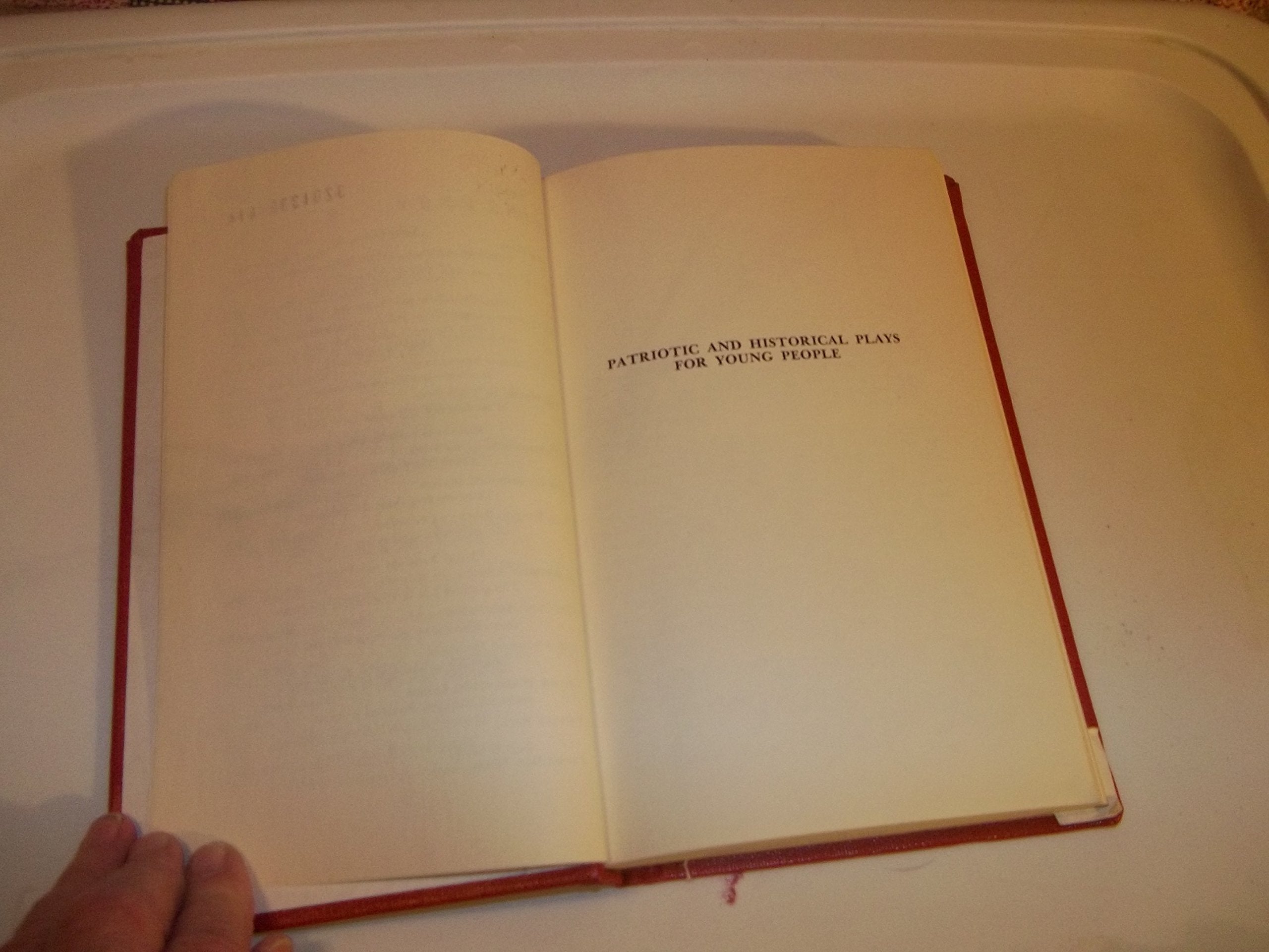 Patriotic and Historical Plays for Young People: RoyaltyFree Plays and Programs About the People and Events That Made America G,Used