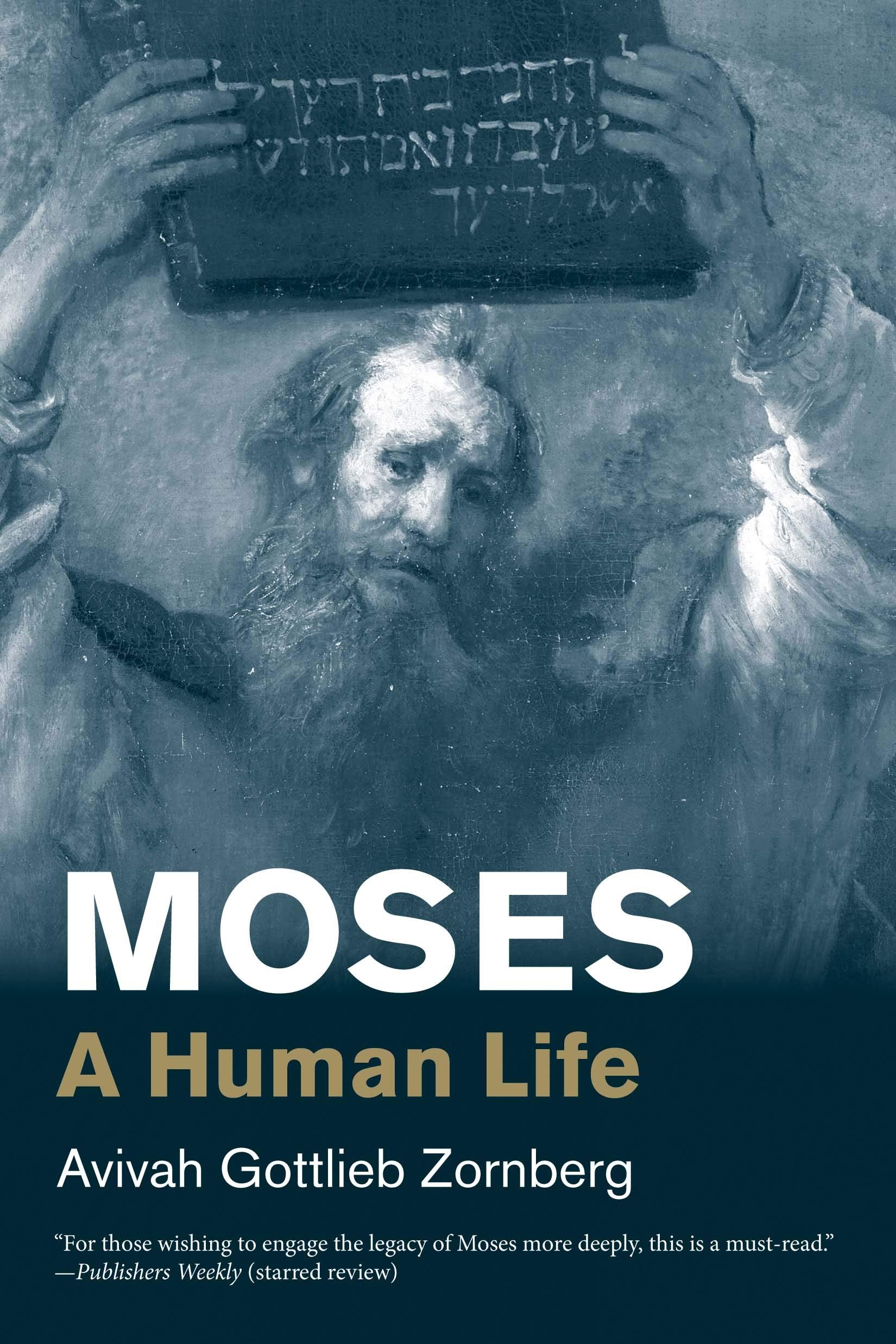 Moses: A Human Life (Jewish Lives),Used