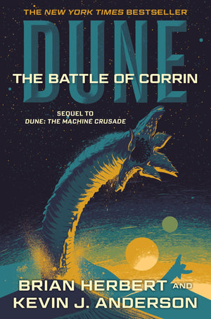 Dune: The Battle Of Corrin: Book Three Of The Legends Of Dune Trilogy