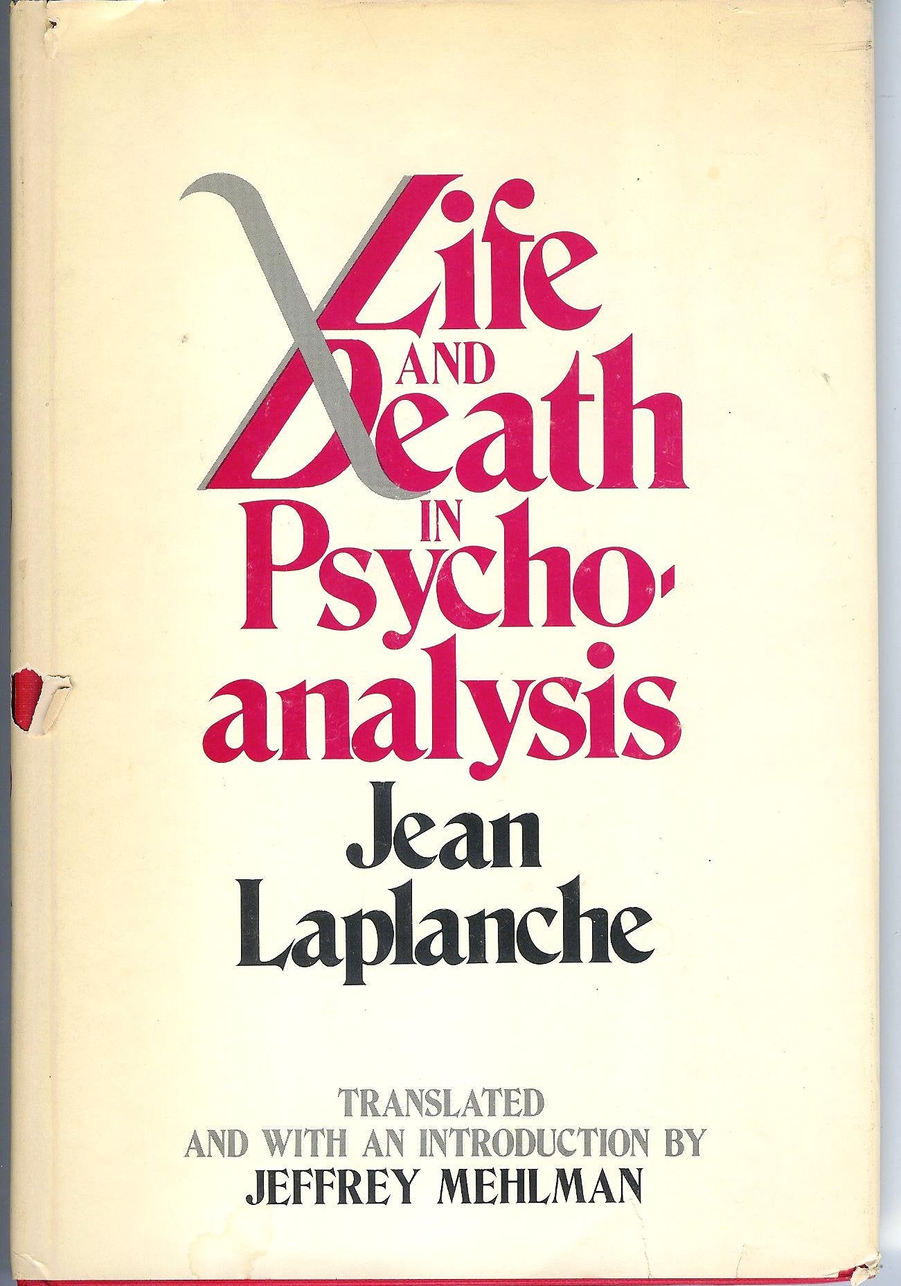 Life and Death in Psychoanalysis,New