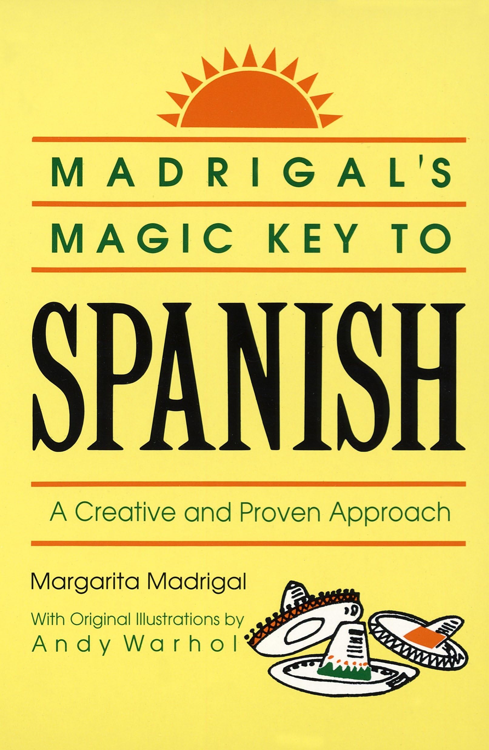 Madrigal's Magic Key to Spanish: A Creative and Proven Approach,Used