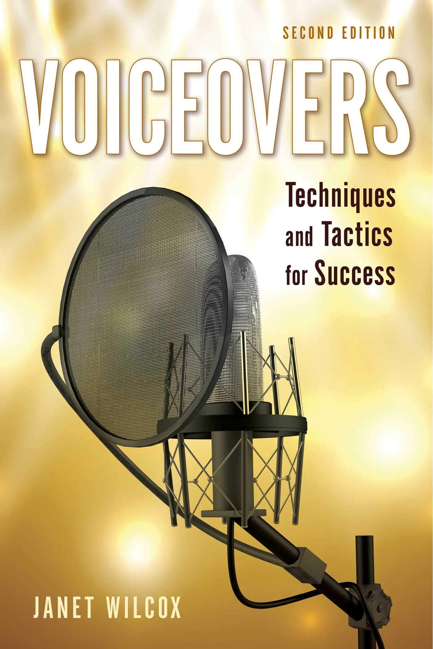 Voiceovers: Techniques and Tactics for Success,Used