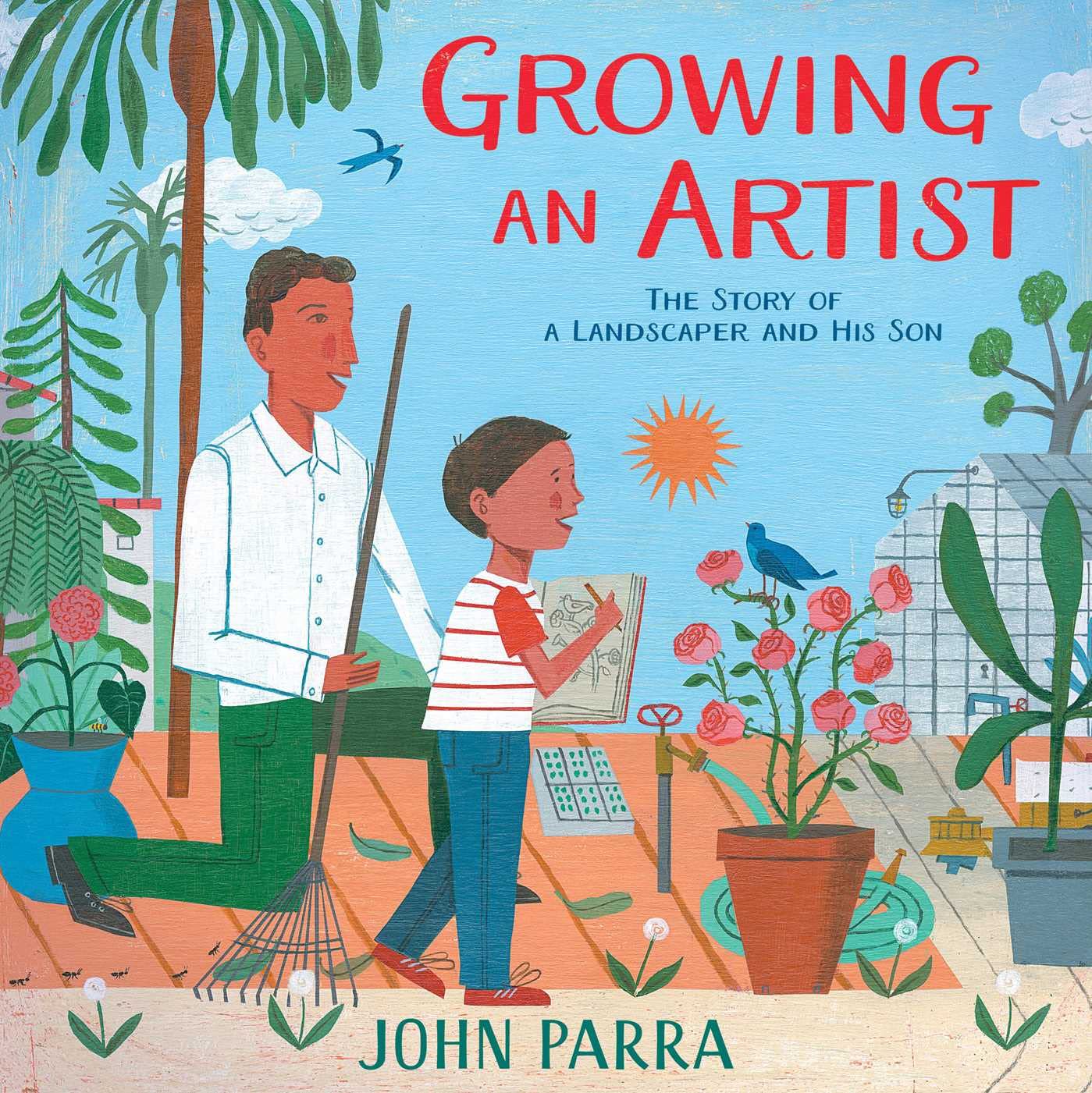 Growing An Artist: The Story Of A Landscaper And His Son,Used