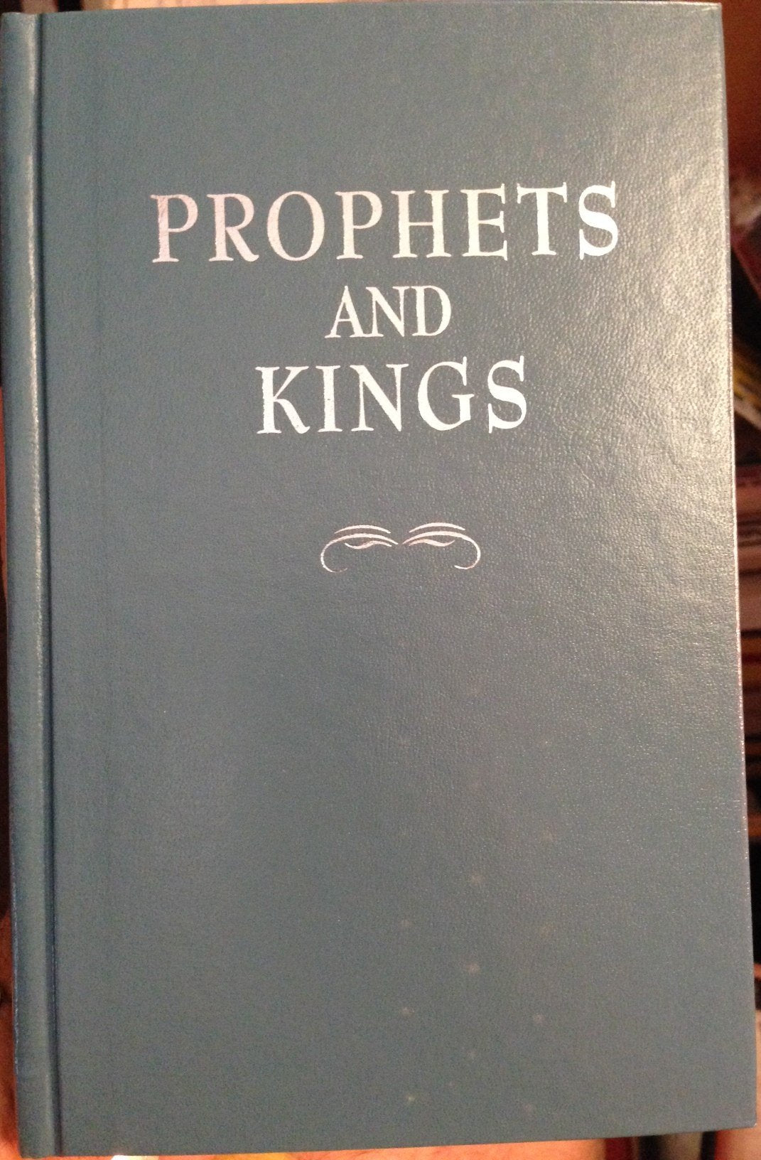 Prophets and Kings (Conflicts of the Ages),Used