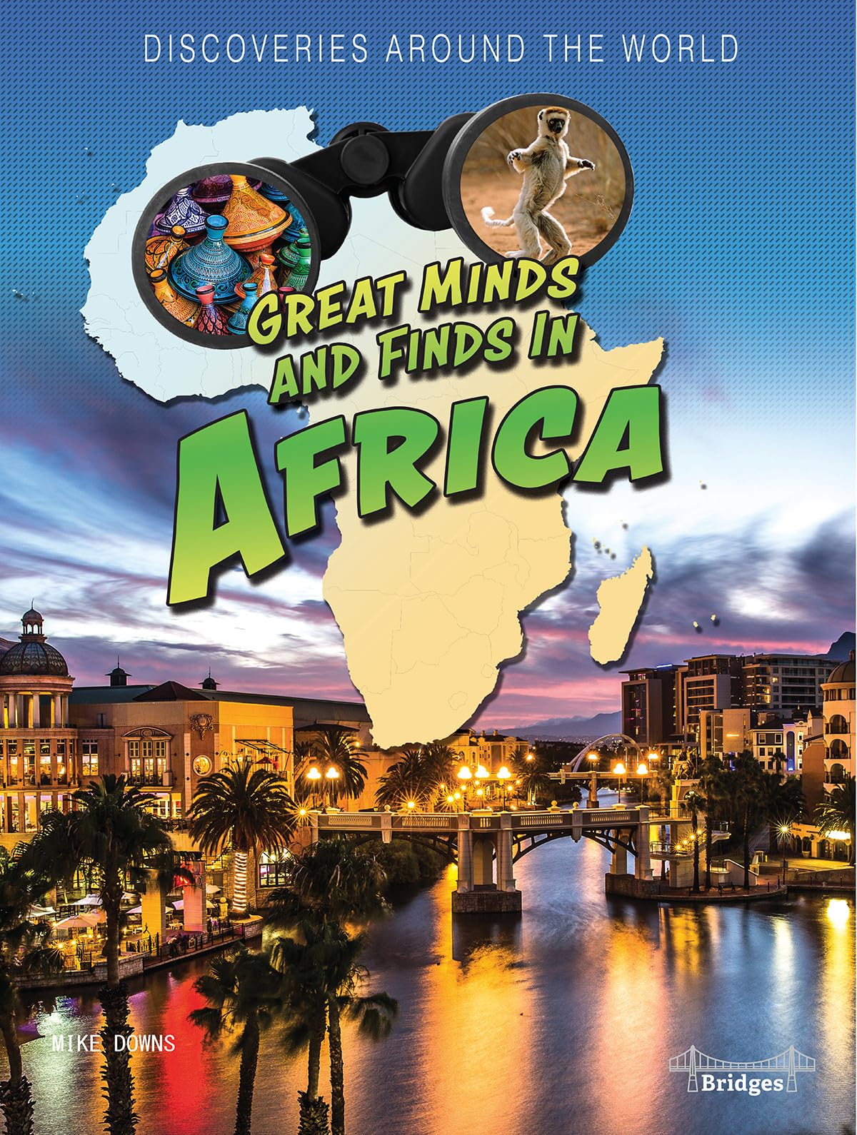 Rourke Educational Media Discoveries Around the World: Great Minds and Finds in AfricaChildrens Book About History And Culture,,Used