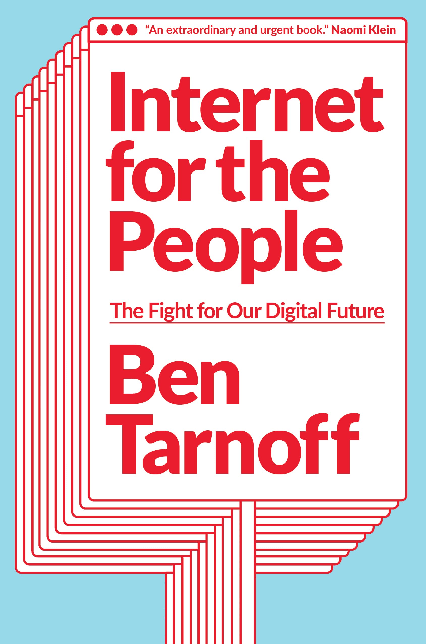 Internet for the People: The Fight for Our Digital Future,Used