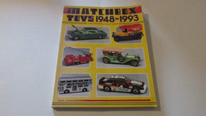 Matchbox Toys 1948 to 1993/Identification and Value Guide (Matchbox Toys: Identification & Value Guide),Used