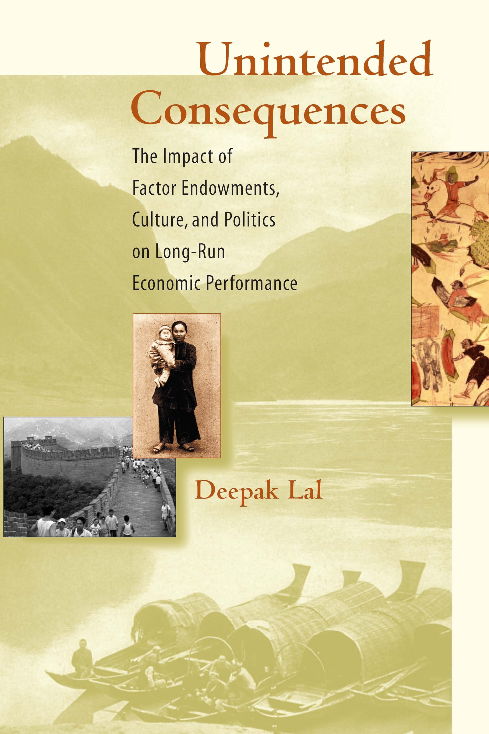 Unintended Consequences: The Impact of Factor Endowments, Culture, and Politics on LongRun Economic Performance (Ohlin Lectures,New
