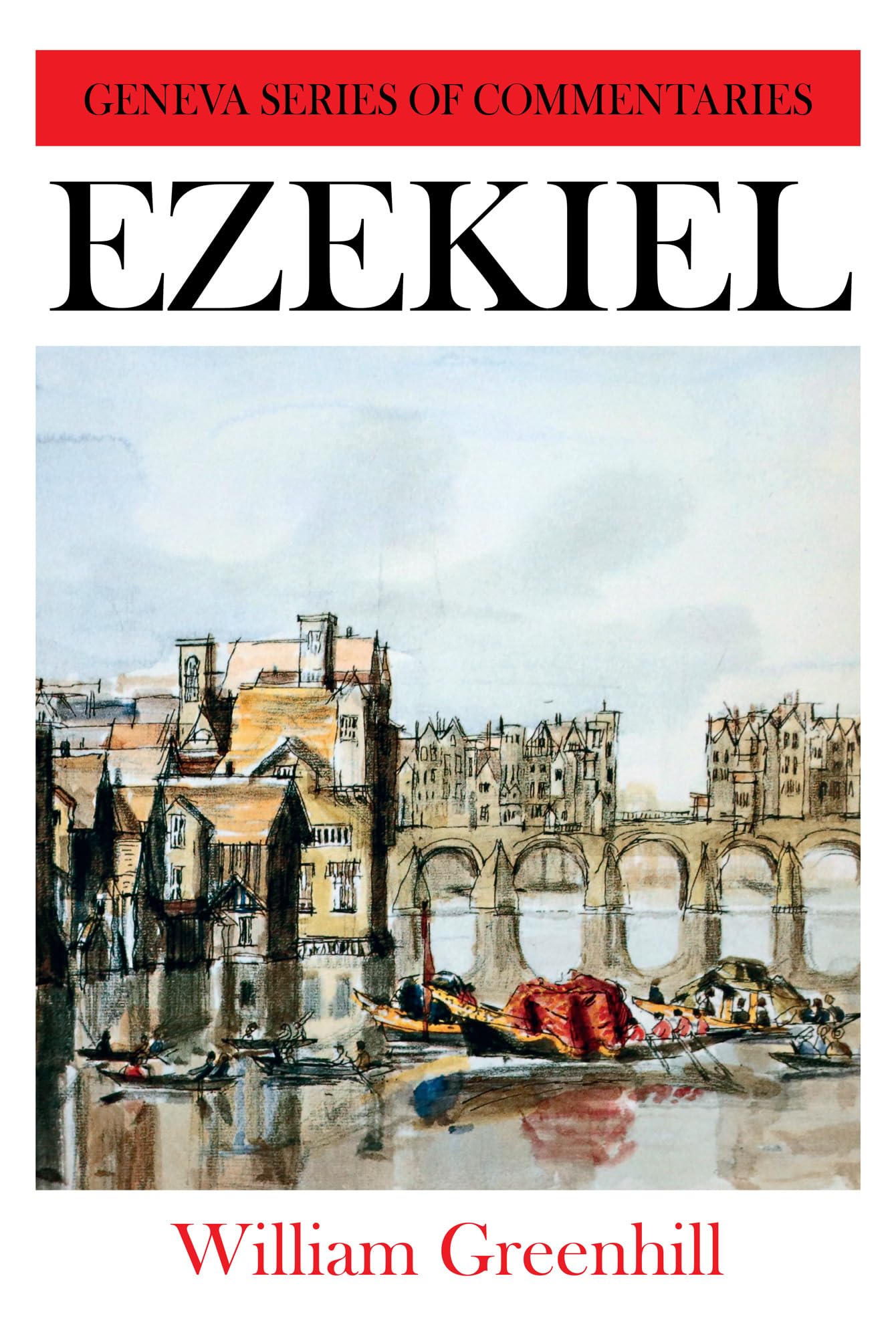 Ezekiel (Geneva Commentaries),Used