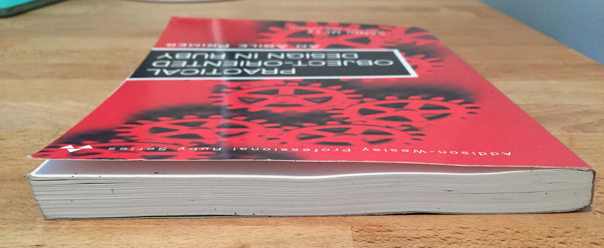 Practical Objectoriented Design In Ruby: An Agile Primer (Addisonwesley Professional Ruby),New