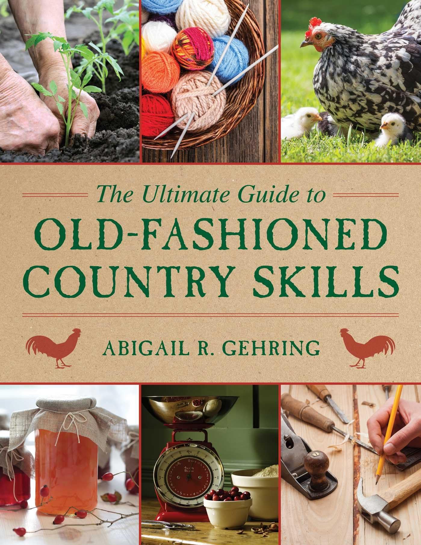 The Ultimate Guide to OldFashioned Country Skills (Ultimate Guides),Used