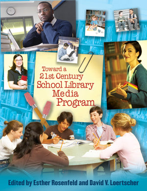 Toward a 21stCentury School Library Media Program,Used