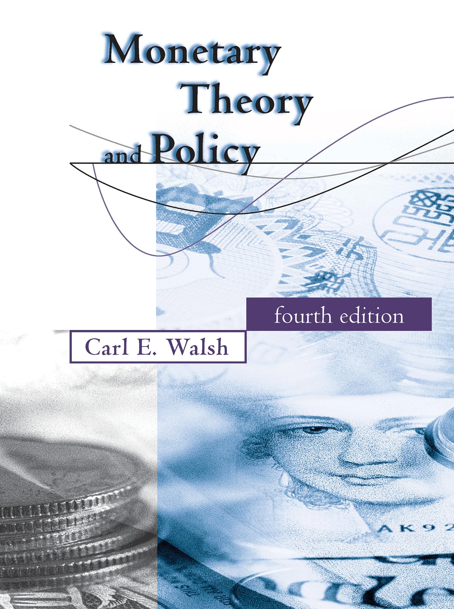 Monetary Theory and Policy, fourth edition (Mit Press),Used