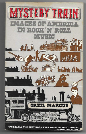 Mystery Train: Images of America in Rock 'n' Roll Music,Used