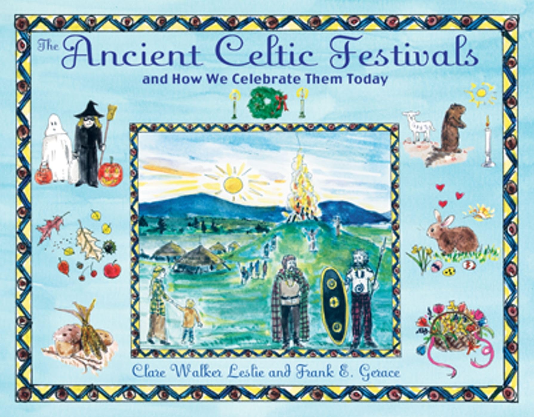 The Ancient Celtic Festivals: and How We Celebrate Them Today,Used