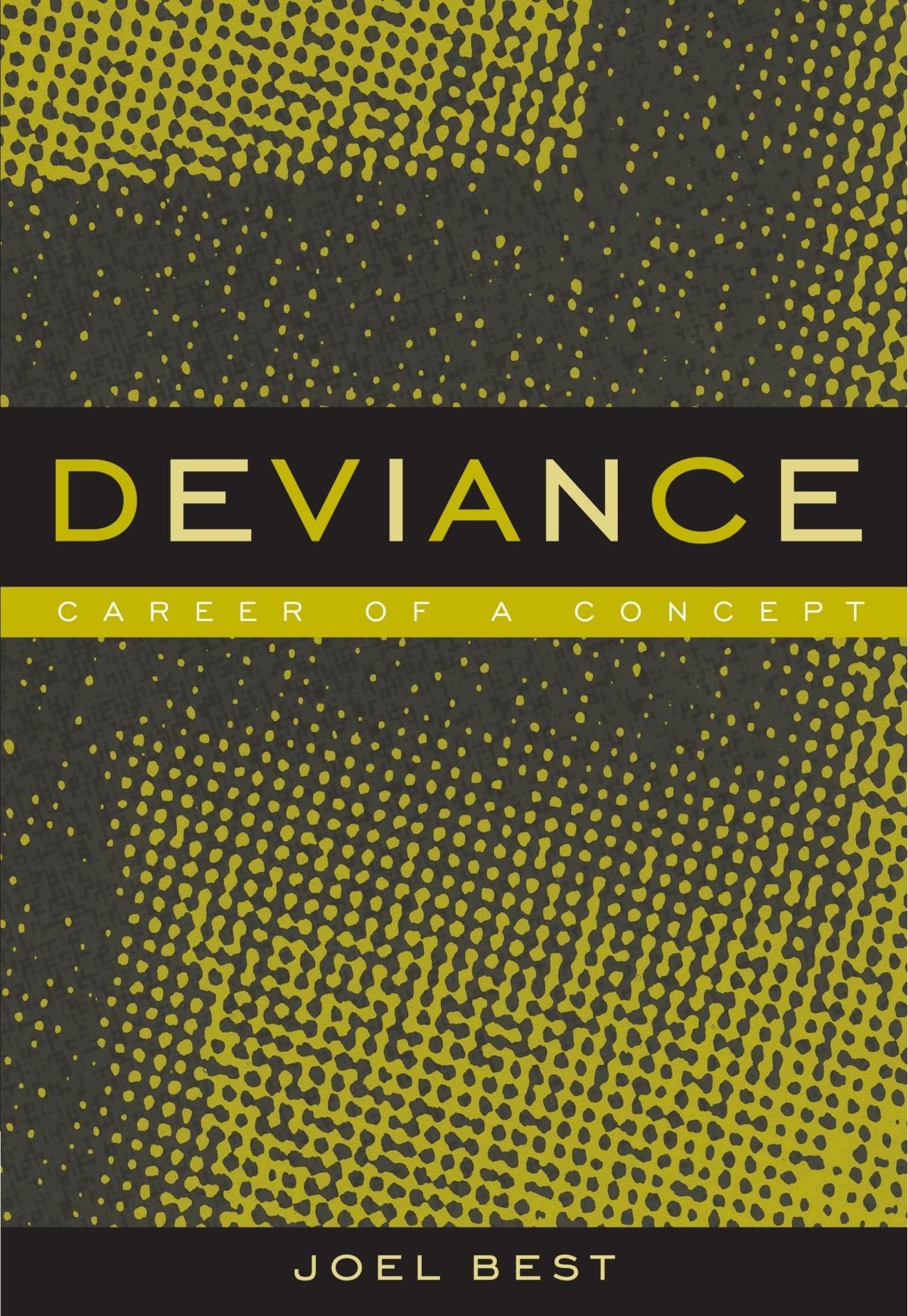 Deviance: Career of a Concept,Used
