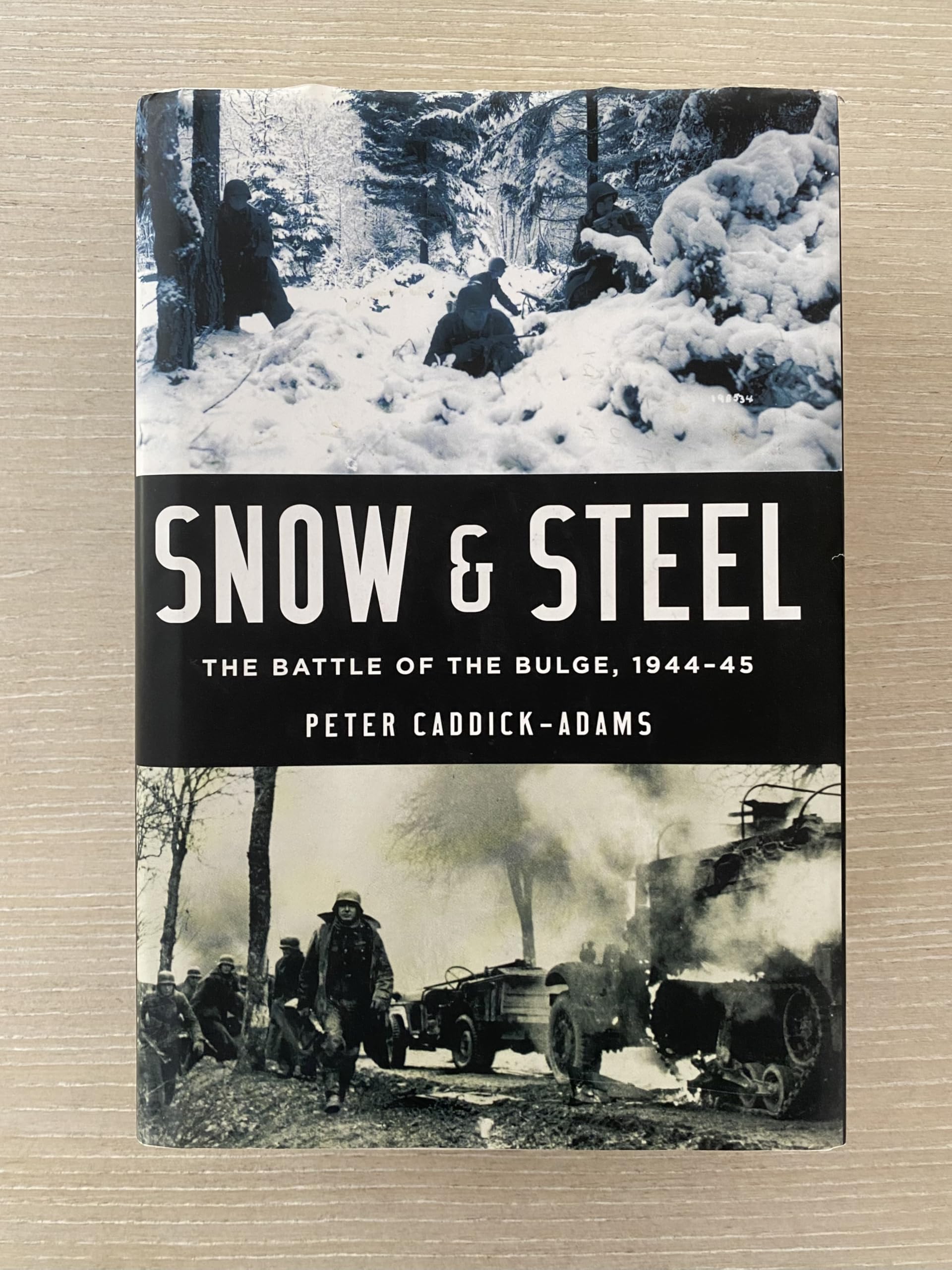 Snow and Steel: The Battle of the Bulge, 194445,Used