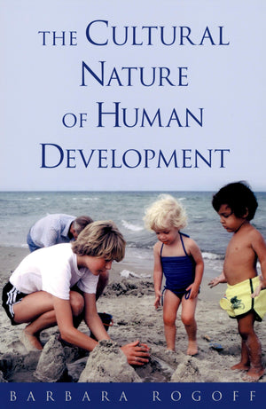 The Cultural Nature Of Human Development,New