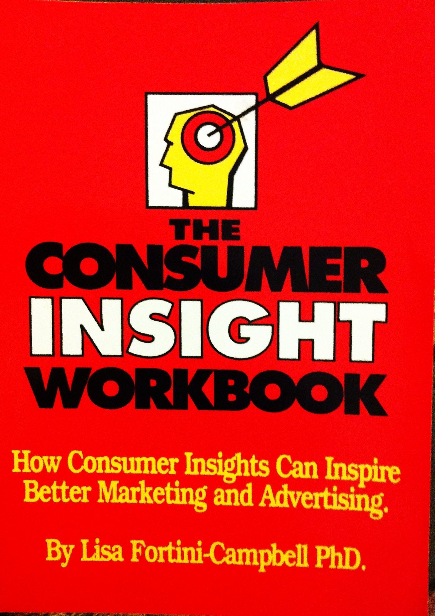 The Consumer Insight Workbook,Used