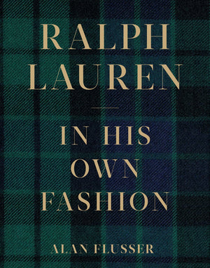 Ralph Lauren: In His Own Fashion,Used