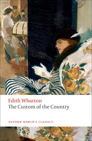 The Custom of the Country (Oxford World's Classics),Used