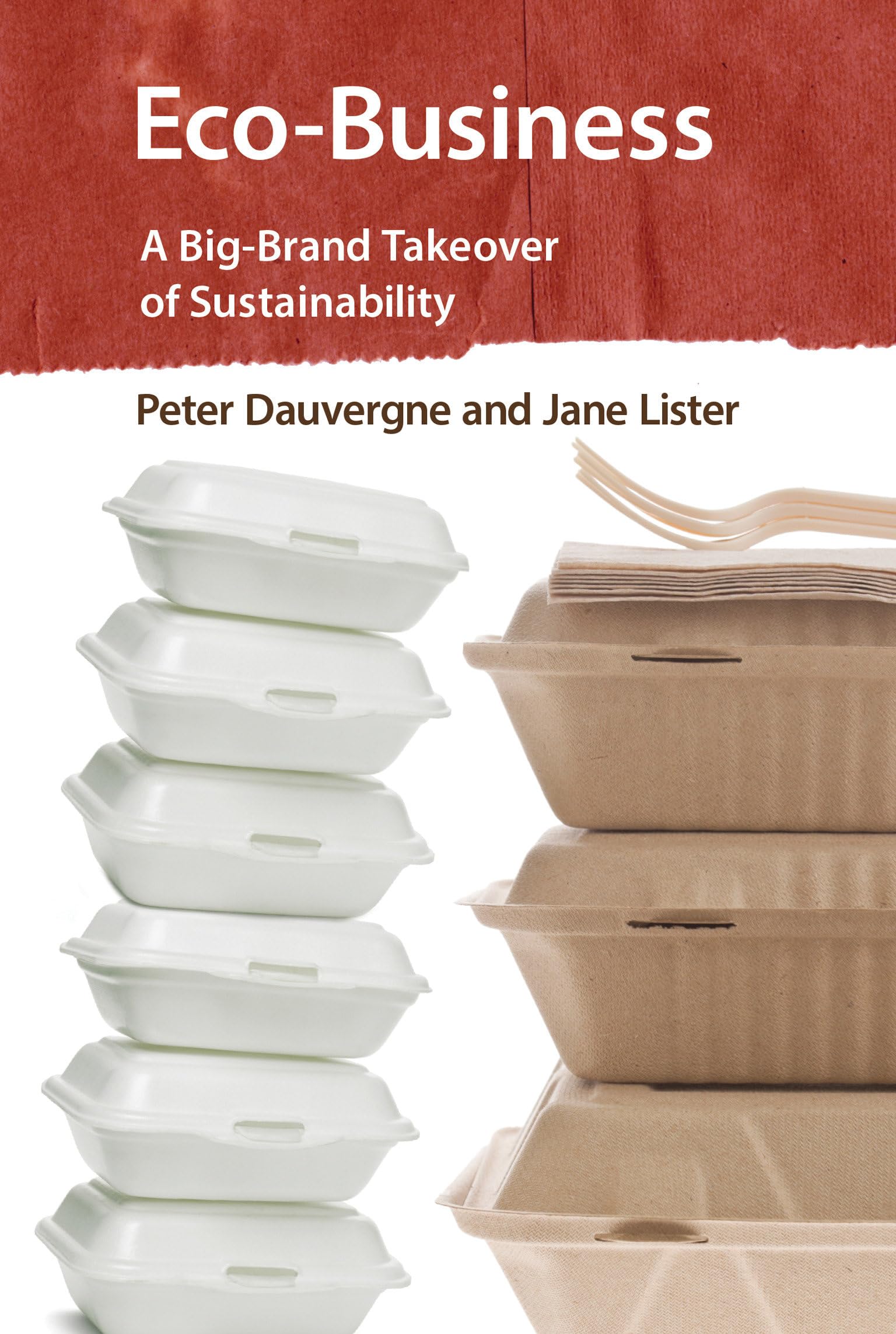 EcoBusiness: A BigBrand Takeover of Sustainability (Mit Press),Used