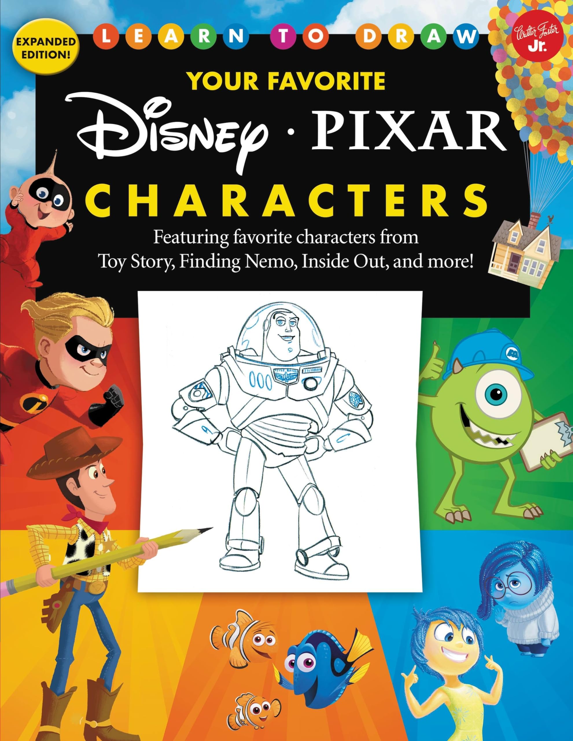Learn to Draw Your Favorite Disney/Pixar Characters: Expanded edition! Featuring favorite characters from Toy Story, Finding Nem,Used