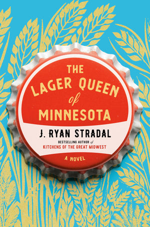 The Lager Queen of Minnesota: A Novel,Used