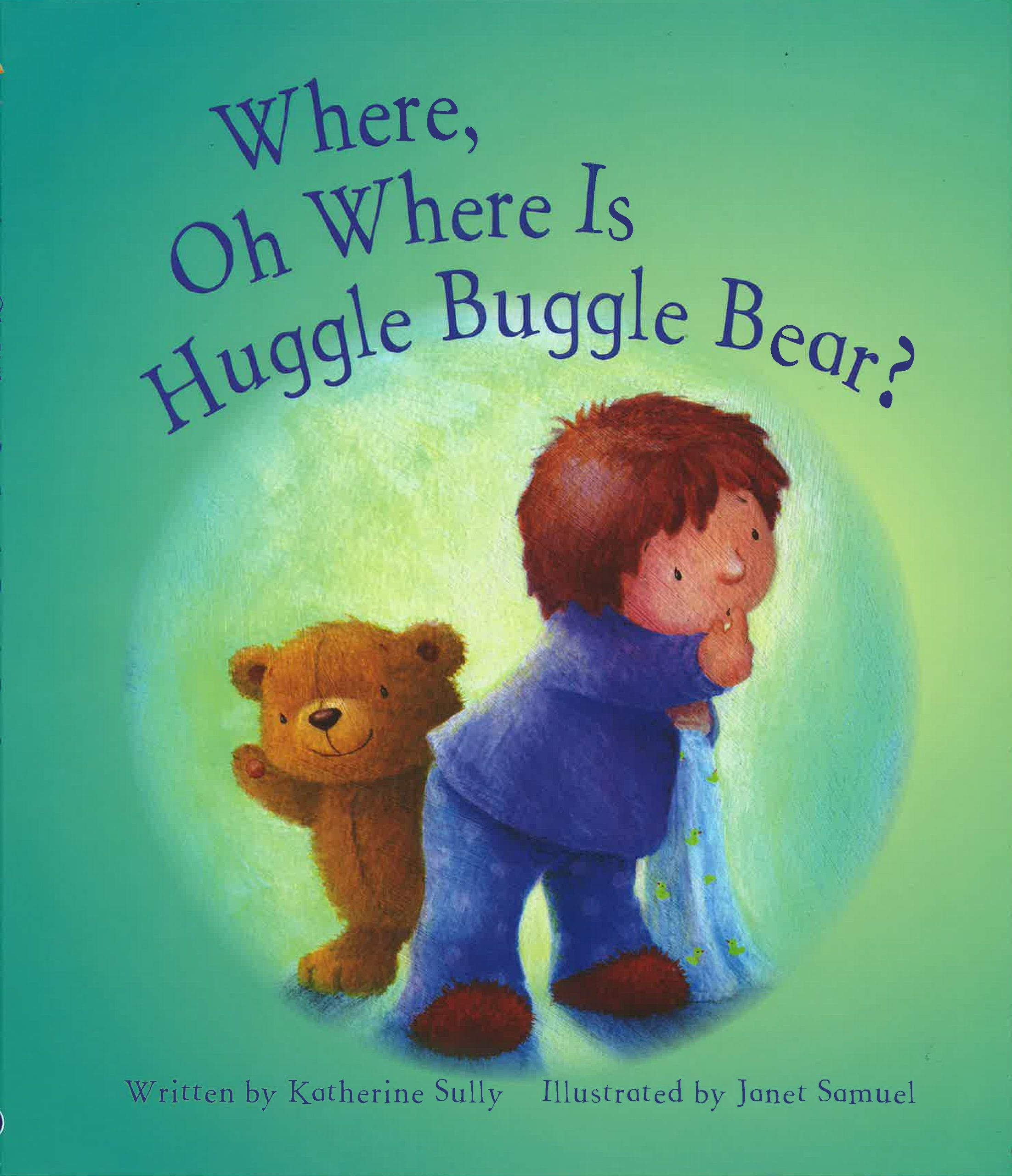 Where, Oh Where Is Huggle Buggle Bear? (Picture Books Large),Used